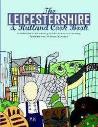 Abbildung von: The Leicestershire & Rutland Cook Book - Meze Publishing
