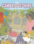 Cover: The Cambridgeshire Cook Book: A Celebration of the Amazing Food & Drink on Our Doorstep 2015 - Meze Publishing