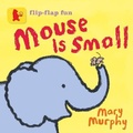 Cover: Mouse Is Small - Walker Books Ltd