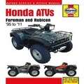 Cover: Honda Foreman ATV Automotive Repair Manual - Haynes Manuals Inc