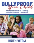 Cover: Bullyproof Your Child - Skyhorse Publishing