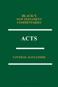Enlarge image Cover: Acts: Black's New Testament Commentaries Series - Continuum International Publishing Group Ltd.