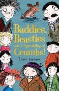 Cover: Baddies, Beasties and a Sprinkling of Crumbs! - Stripes Publishing