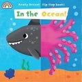 Cover: Flip Flap - In the Ocean - Really Decent Books
