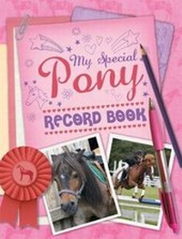 Abbildung von: My Special Pony Record Book - Quiller Publishing Ltd