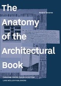 Cover: The Anatomy of the Architectural Book - Lars M&uuml;ller Publishers