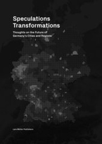 Enlarge image Cover: Speculations Transformations - Lars Müller Publishers