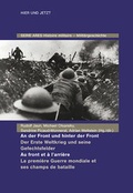 Cover: An der Front und hinter der Front / Au front et &agrave; l'arri&egrave;re - Hier und Jetzt