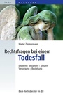 Cover: Rechtsfragen bei einem Todesfall - C.H.BECK