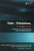 Bild: Trials and Tribulations, Trends and Triumphs - Juta Legal and Academic Publishers