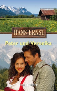Enlarge image Cover: Peter und Veronika - Rosenheimer Verlagshaus