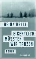 Cover: Eigentlich m&uuml;ssten wir tanzen - Suhrkamp