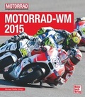 Cover: Motorrad-WM 2015 - Motorbuch Verlag