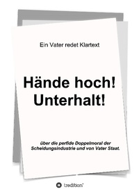 Enlarge image Cover: Haende hoch! Unterhalt! - tredition