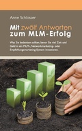 Cover: Mit zw&ouml;lf Antworten zum MLM-Erfolg - BoD - Books on Demand