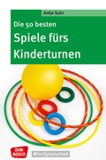 Cover: Die 50 besten Spiele f&uuml;rs Kinderturnen - Don Bosco Medien