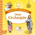 Cover: Unser Kirchenjahr. Mini-Bilderbuch. - Don Bosco Medien