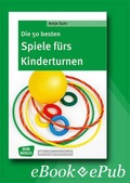 Cover: Die 50 besten Spiele f&uuml;rs Kinderturnen - eBook - Don Bosco Medien