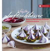 Abbildung von: Süße Luftschlösser - Hädecke Verlag