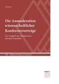 Cover: Die Anmoderation wissenschaftlicher Konferenzvortr&auml;ge - Narr Francke Attempto