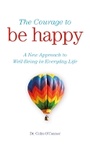 Cover: The Courage to Be Happy - Gill Life