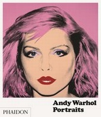 Abbildung von: Andy Warhol Portraits - Phaidon Press Ltd