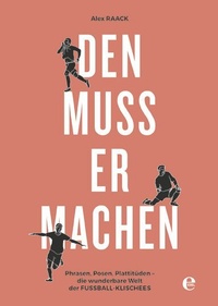 Abbildung von: Den muss er machen - Edel