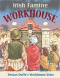Cover: Irish Famine Workhouse Diary - Gill Childrens