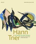 Cover: Hann Trier - "Ich tanze mit den Pinseln" - Wienand