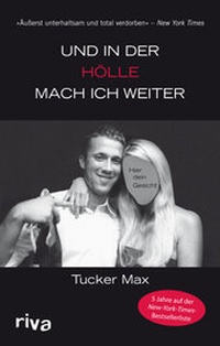 Enlarge image Cover: Und in der Hölle mach ich weiter - Riva