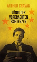 Cover: K&ouml;nig der verkrachten Existenzen - Edition Nautilus