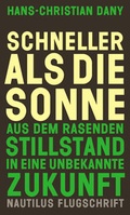 Cover: Schneller als die Sonne - Edition Nautilus