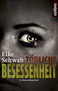 Cover: T&ouml;dliche Besessenheit - Solibro Verlag