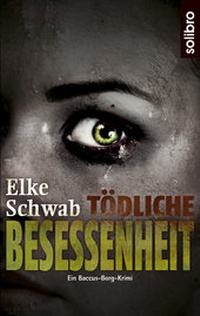 Abbildung von: Tödliche Besessenheit - Solibro Verlag