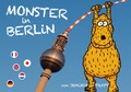 Cover: Monster in Berlin - Schiler & M&uuml;cke