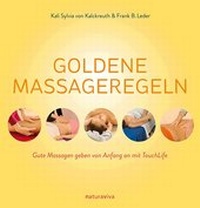 Abbildung von: Goldene Massageregeln - Natura Viva