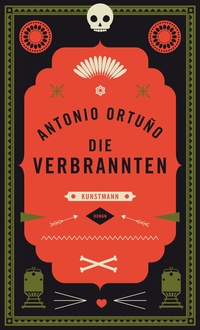 Abbildung von: Die Verbrannten - Antje Kunstmann Verlag