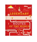Cover: Legendary Routes of the World - Die Gestalten Verlag