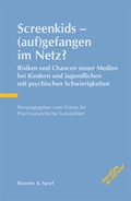 Cover: Screenkids - (auf)gefangen im Netz? - Brandes & Apsel