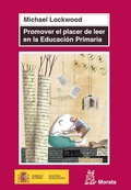 Cover: Promover el placer de leer en Educaci&oacute;n Primaria - Ediciones Morata