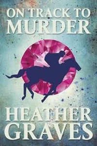 Enlarge image Cover: On Track to Murder - Robert Hale Ltd