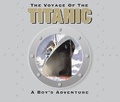 Cover: The Voyage of the Titanic - Gill Childrens