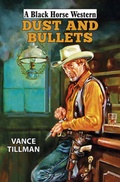 Cover: Dust and Bullets - Robert Hale Ltd