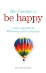 Cover: The Courage to Be Happy - Gill Books