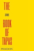 Cover: The Book of Tapas - Phaidon Press Ltd