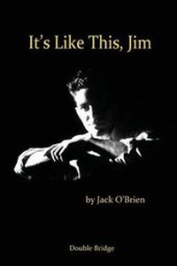 Enlarge image Cover: It's Like This Jim - Double Bridge Publishing