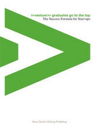 Enlarge image Cover: The Success Formula for Start-ups - NZZ Libro ein Imprint der Schwabe Verlagsgruppe AG