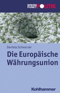 Cover: Die Europ&auml;ische W&auml;hrungsunion - Kohlhammer