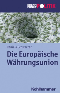 Abbildung von: Die Europäische Währungsunion - Kohlhammer
