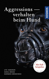 Abbildung von: Aggressionsverhalten beim Hund - Kosmos